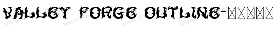 valley forge outline字体转换